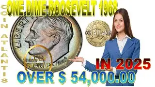 1968 Dime Coin Value . OVER $ 54,000.00