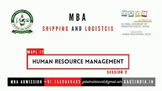 Human Resource Management MSPL 17 SESSION 2 GET TNOU MBA S&L FY AY 2020-22