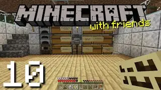 Minecraft (With Friends) 10 - Expanded Storage - Nat Plays