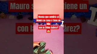 Wanda que sentir&iacute;a? #lecturadetarot #tarot #famosos #wandanara #mauroicardi #chinasuarez #chismes