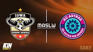 🎥⚽S6R2 | Iowa Demon Hawks (IDH) vs (KSA) KC Astras | MASLW | 🔴LIVE