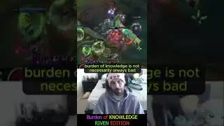August - Burden of Knowledge (RIVEN EDITION)
