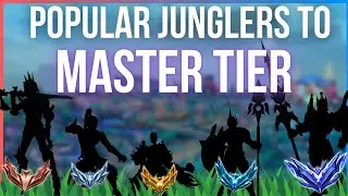 Educational Unranked To Masters - Highest Pick Rate Junglers