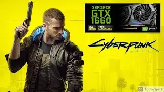 Testing Cyberpunk 2077 0n video card GTX 1660 6 GDRR5 on 1080 p