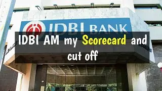 IDBI Assistant Manager my scorecard and cut off analysis