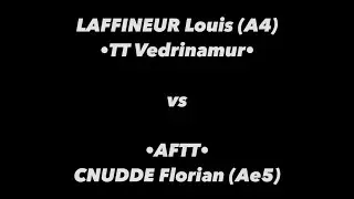 Tennis de Table ·Championnats A francophone· 1/2 final - LAFFINEUR Louis (A4) v CNUDDE Florian (Ae5)