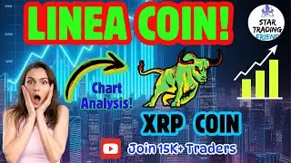 Crypto Market Watch 🔥 LINEA & XRP Technical Review!