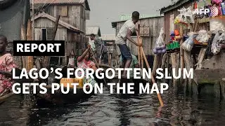 Nigeria: African NGO maps out the waterways of Lagos's forgotten slum | AFP