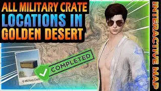 All Military Crate Locations in Golden Desert