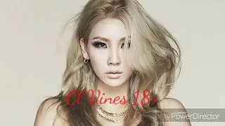2ne1 Cl Vines 18+