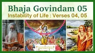 Bhaja Govindam - Class 05
