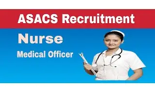Assam State AIDS Control Society Recruitment | AMCH and JMCH Nurse Medical Officer