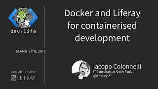 Docker and Liferay for containerised development