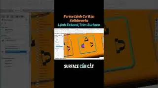 Lệnh Trim/Extend surface Trong Solidworks