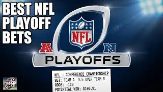 Conference Round: NFL Best Bets & Predictions!