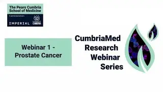 CumbriaMed Research Webinar Series: Prostate Cancer | University of Cumbria