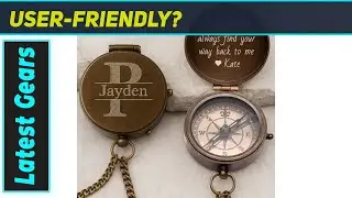 Custom Engraved Compass Gift for Men: A Timeless & Personalized Treasure