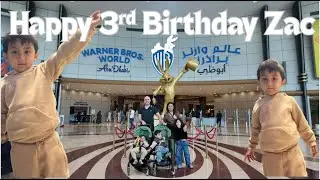 ZAC 3RD BIRTHDAY AT WARNER BOTHERS IN ABU DHABI 🇦🇪
