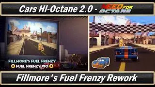 Cars: Hi-Octane 2.0 Playtest - Fillmore's Fuel Frenzy Rework [60 FPS] (READ DESC)