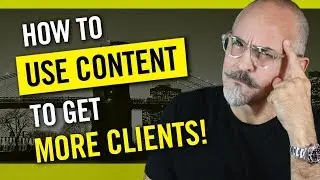 How To Use Content Marketing To Get More Clients, Win New Business and Make More Money