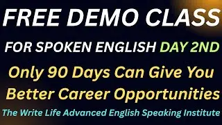 FREE DEMO Class 2 | The Write Life Advanced English Speaking Institute