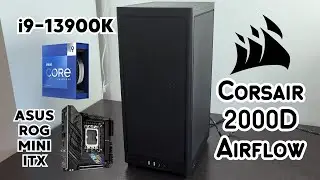 Corsair 2000D Airflow Mini ITX PC Build | Intel i9-13900k | No GPU Setup