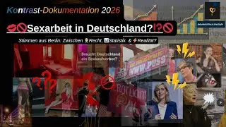 🚫💋Se*arbeit in DE? - Teil 1+2: Zwischen Recht, Statistik & Realität