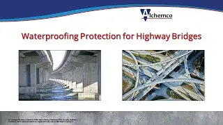 ITD Report: How to Waterproof & Protect Bridge Decades -  Peter Kesser, Alchemco S4A-1