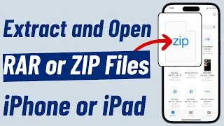 How to Open ZIP or RAR Files on iPhone or iPad (2026)