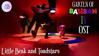 Garten of Banban 4 OST - Little Beak and Toadstars (slowed + reverb)
