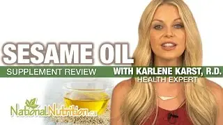 Health Benefits of Sesame Oil - High Cholesterol, Blood Pressure & More | National Nutrition Store
