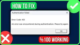 ERROR 403 ROBLOX [FIXED] | Roblox an Error was Encountered During Authentication Problem