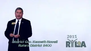 RYLA 2015 - DG Ken Howell