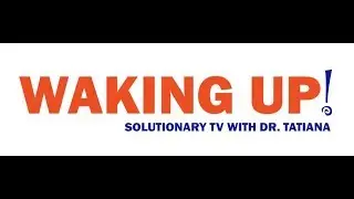 Waking Up - 08-20-2018 - Dimensions of Disclosure Conf.