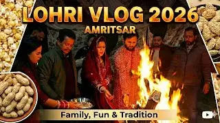 Shadi Ke Baad Pehli Lohri in Amritsar ❤️ | First Lohri After Marriage | Lohri 2026