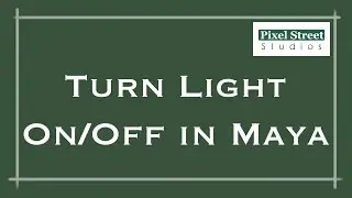 Turn Light On and Off (Maya 2012)