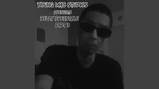 Rezzy Freestyle Part 3