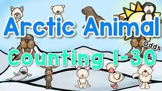 Count to 30 Odd Numbers | Winter Count to 30|Arctic Animals Learn Odd Numbers 1-30| Sing Play Create