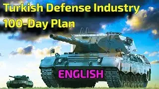 What's Are In Turkish Defense Industry 100-Day Plan [ENGLISH]