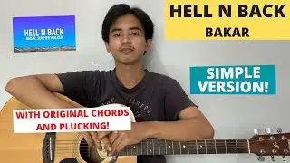 Hell N Back Guitar Tutorial (Bakar ft. Summer Walker) ORIGINAL CHORDS AND PLUCKING! Easy!
