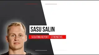 Sasu Salin Scouting Report Strenghts 2025