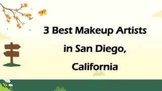 3 Best Makeup Artists in San Diego, California | Makeup Services