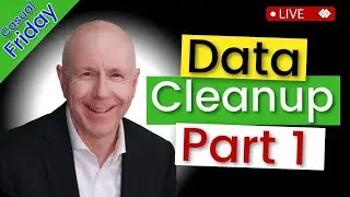 LIVE - Admin 101 : Data Cleanup - Part 1