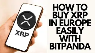 How to Buy XRP in Europe Easily with Bitpanda