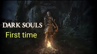 First Time Playing Dark Souls Episode 13