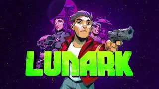 [Trailer] LUNARK | Canari Games