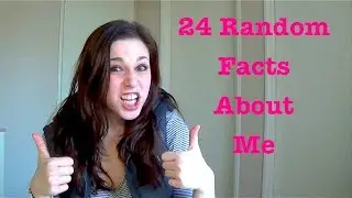 24 RANDOM FACTS ABOUT ME (by @CandidCrandell)