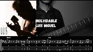 Inolvidable | Luis Miguel | Bass Cover (With Tabs)