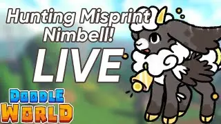 Hunting Misprint Nimbell!!! Misprints, Skins & Tints! Doodle World LIVE