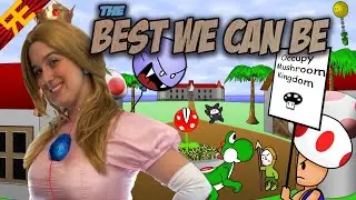 THE BEST WE CAN BE: A Princess Peach Musical [by Random Encounters] (feat. Angi Viper)